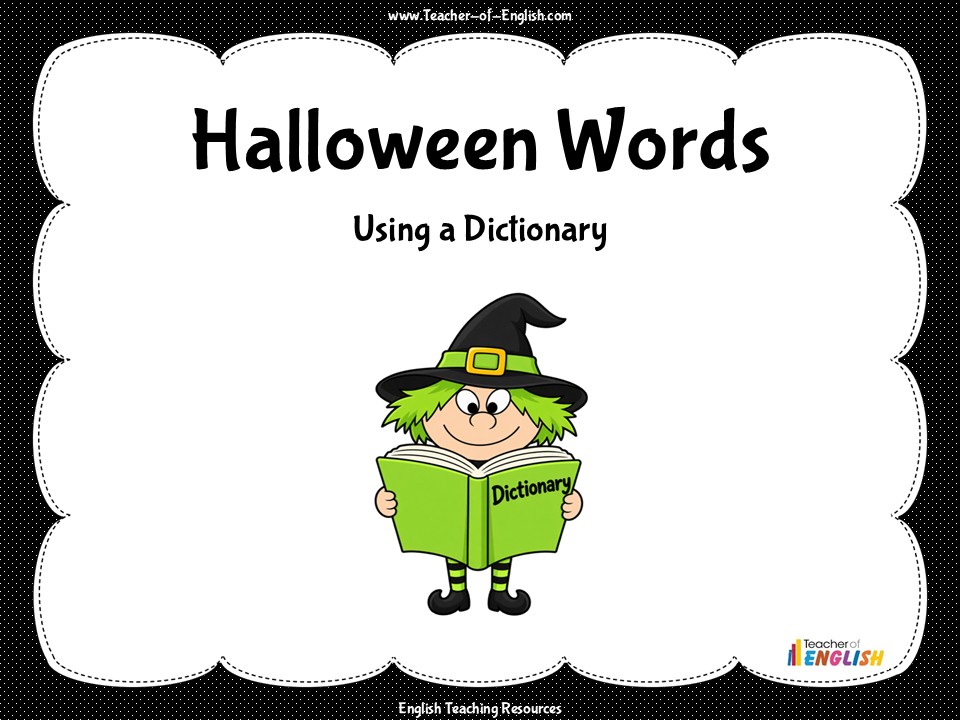 Halloween Words - Using a Dictionary - KS2