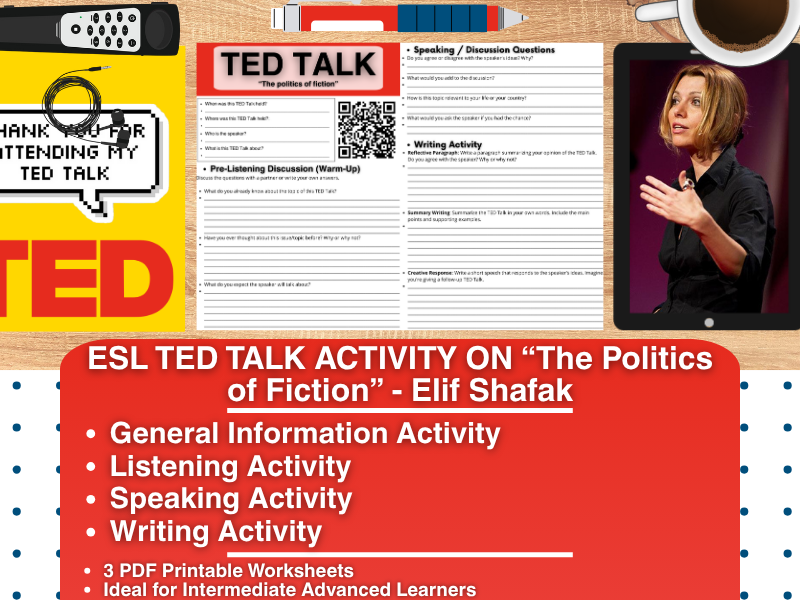 ESL TED Talk Activity Worksheets - The Politics of Fiction - Elif Shafak