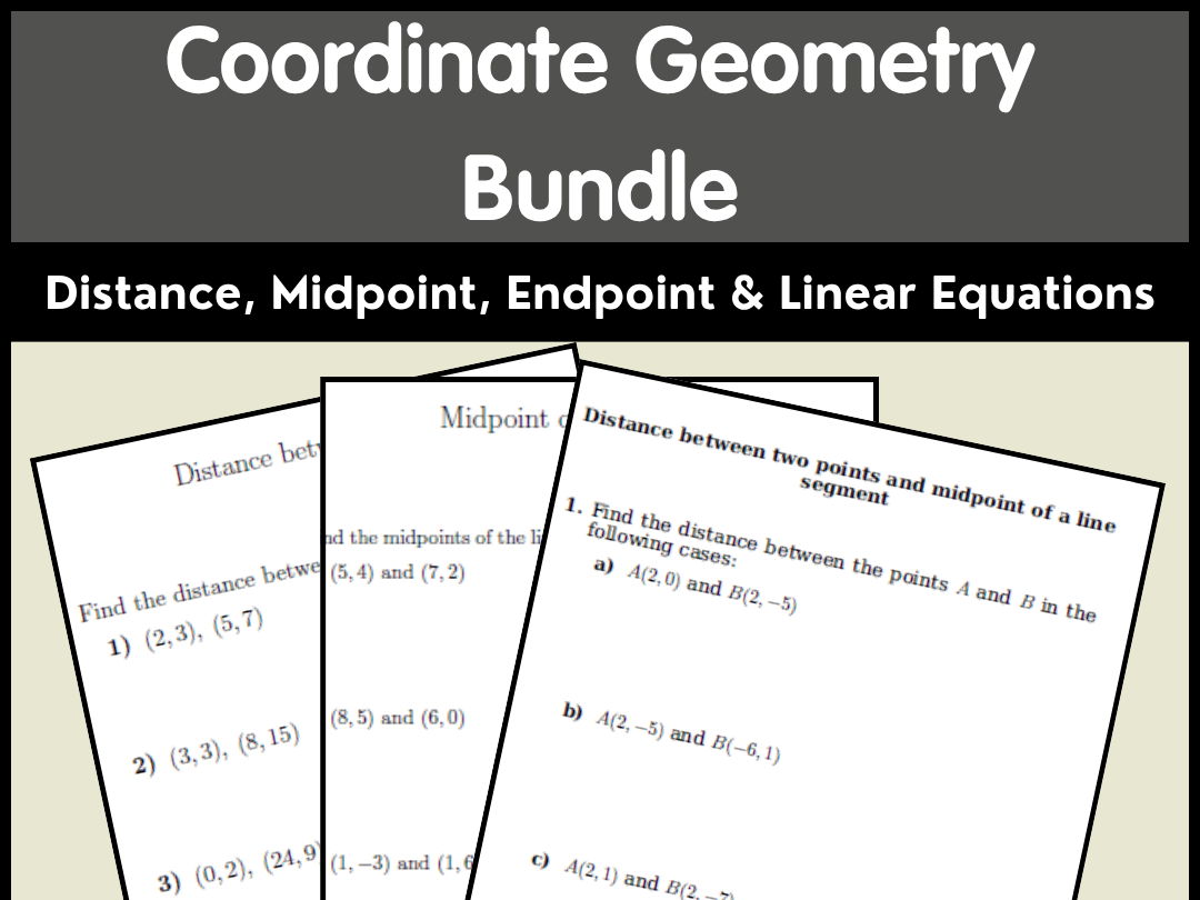 Coordinate Geometry Bundle | Distance, Midpoint, Endpoint & Linear Equations