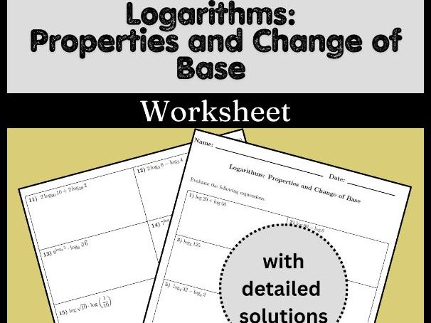 Logarithms: Properties and Change of Base Worksheet (with solutions)
