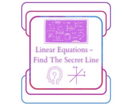 Unlock the Secret Line – Solving Equations & Graphing a Linear Function