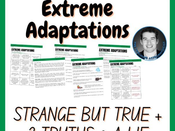 Extreme Adaptations | Bio Strange But True Facts + 2 Truths & a Lie Activity Set