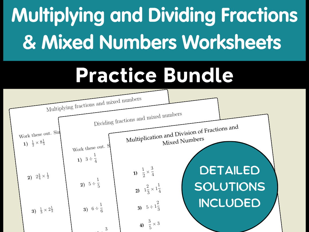 Multiplying and Dividing Fractions & Mixed Numbers Worksheets Practice Bundle