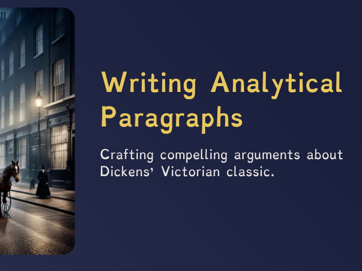 A Christmas Carol - Lesson 14 — Mastering Analytical Paragraphs (PEEL)