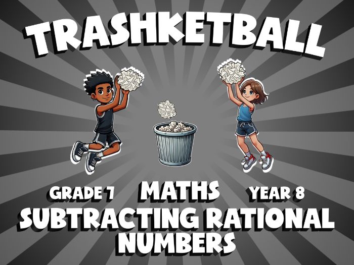 Subtracting Rational Numbers TRASHKETBALL Maths Game | No-Prep Year 8 Review Activity