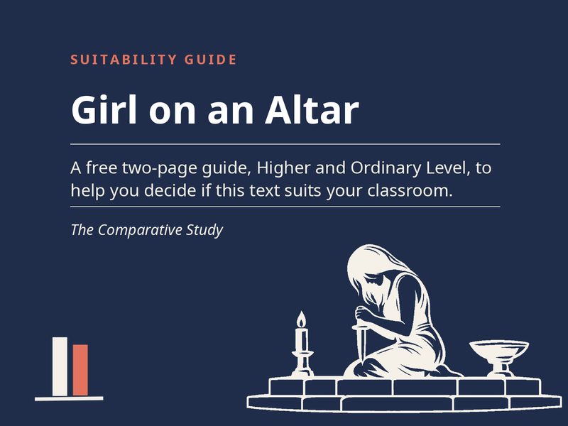 Girl on an Altar - Suitability Guide for the Comparative Study