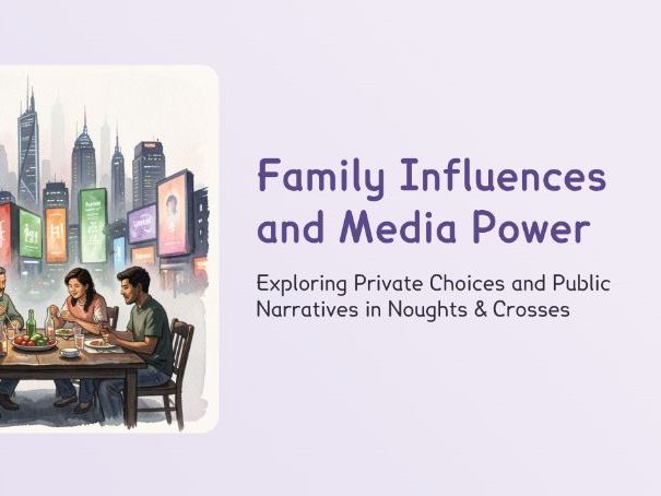 Noughts & Crosses - Family, Media and Trut (PPT + Worksheet)