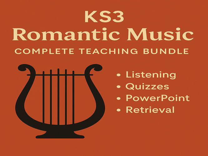 KS3 Romantic Music Complete Teaching Bundle – Listening, Quizzes, PowerPoint, and Retrieval
