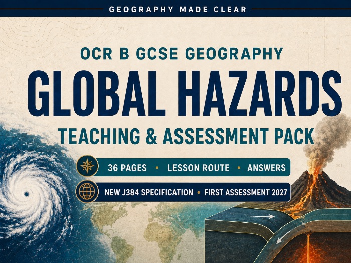 New 2027 GCSE OCR B Global Hazards Teacher Pack