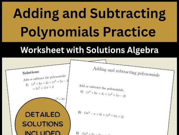 Adding and Subtracting Polynomials Practice Worksheet with Solutions Algebra