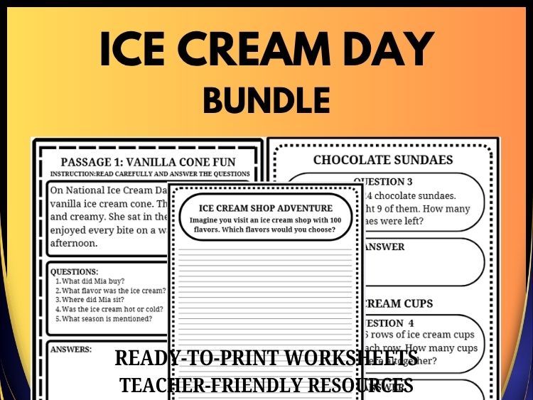 National Ice Cream Day Bundle | 20 Reading Passages, 30 Writing Prompts & 40 Math Problems