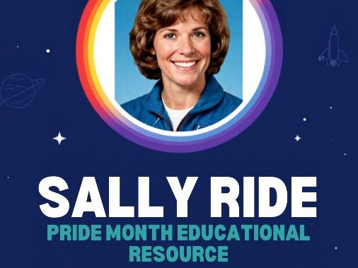 Sally Ride Pride Month Reading Comprehension & Discussion Activities | KS2 KS3 STEM Resource