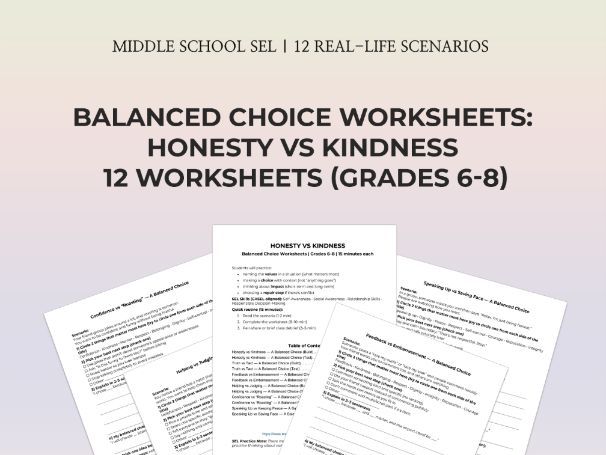 Middle School SEL Honesty vs Kindness 12 No-Prep 15-Min Activities Worksheets