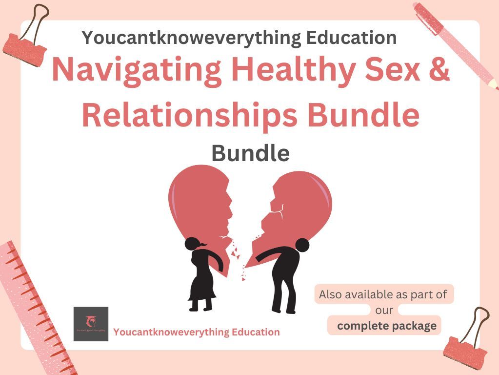 Navigating Healthy Sex and Relationships Bundle KS3