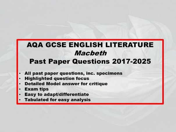 Macbeth Past Paper Questions 2017-2025