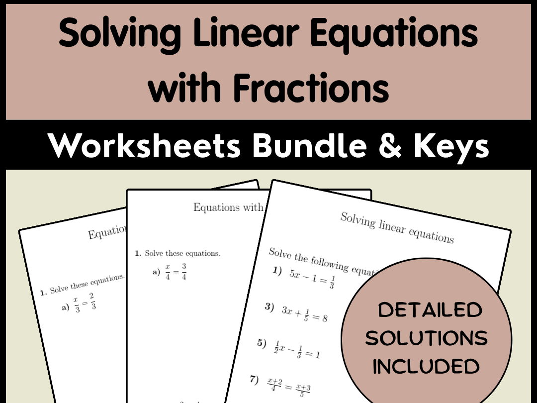 Solving Linear Equations with Fractions Worksheets Bundle & Keys