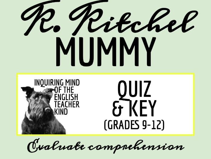 "Mummy" by Kelsey Percival Kitchel Quiz and Answer Key (Halloween Horror Short Story)