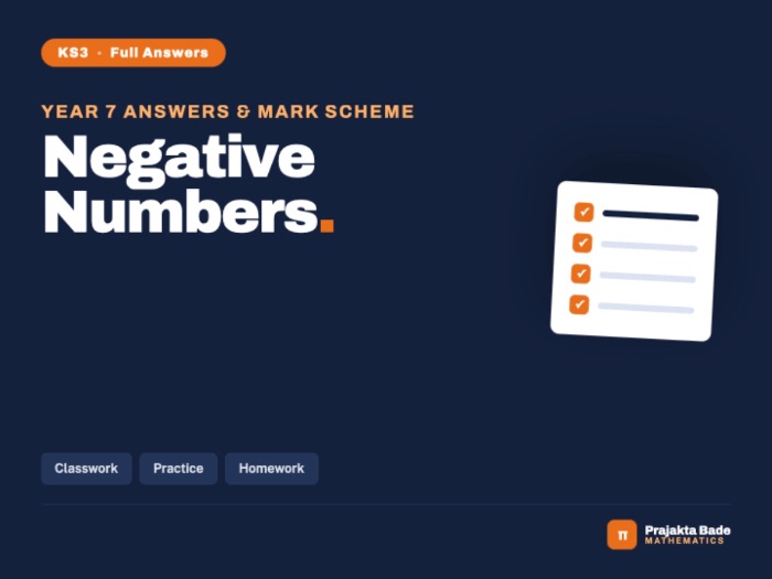 Year 7 Maths | Negative Numbers | Mark Scheme