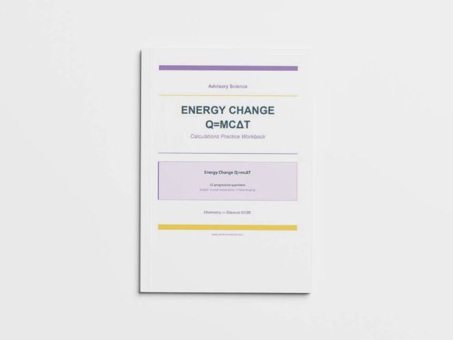 Energy Change Q=mcΔT - Edexcel GCSE Chemistry Calculation Practice Book