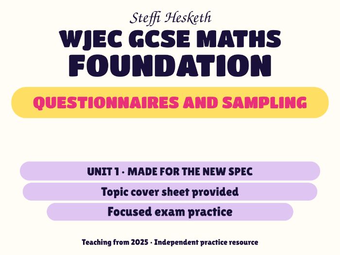 WJEC New Spec Maths Foundation Unit 1: Questionnaires and sampling