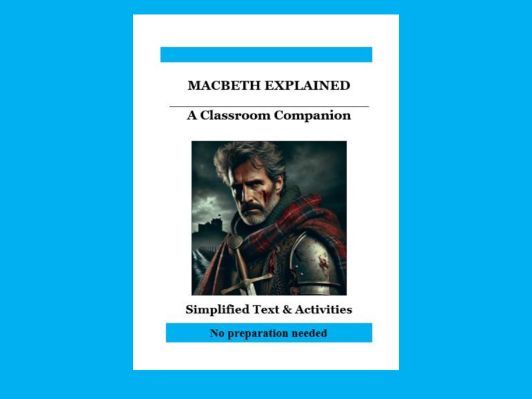 Macbeth Explained: A Classroom Companion