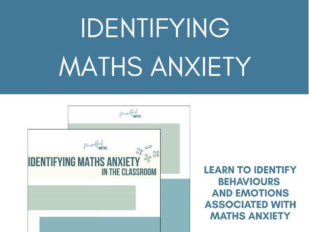 Identifying Maths Anxiety | An Educator's Guide