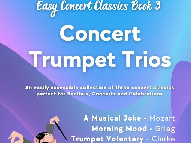 Easy Concert Classics Book 3 (Trumpet Trio)