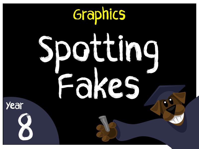 Graphics - Spotting Fakes