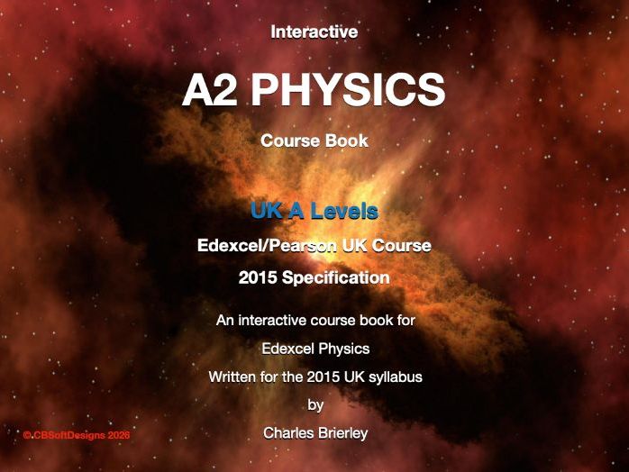 Edexcel UK A2 Physics Interactive Guide updated to include A2 Practical unit