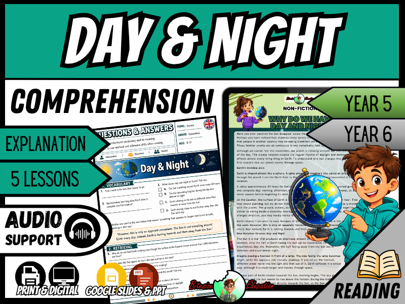 Why Do We Have Day and Night? | Reading Comprehension | Year 5/6