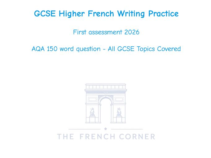 2026 AQA GCSE French Higher Writing - Q3 150 word