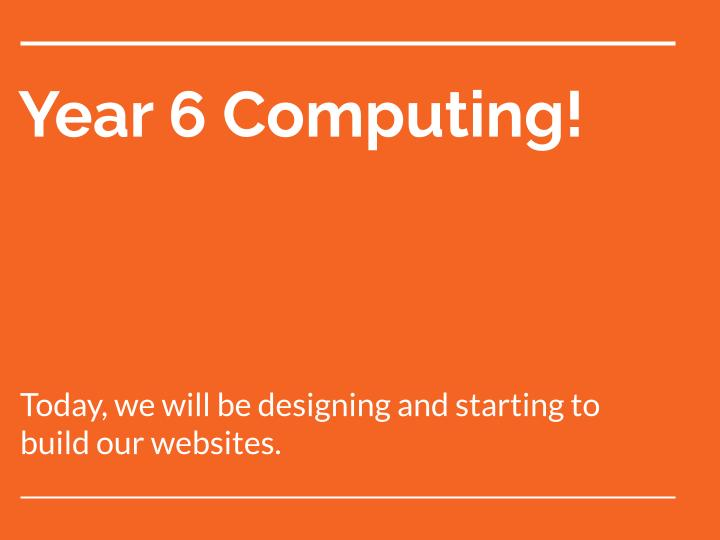 Year 6 Computing | Making websites | Lesson 2 of 6