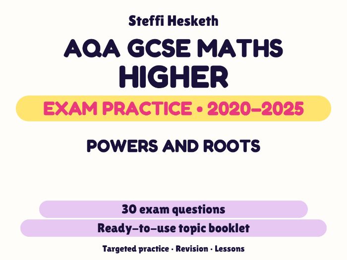AQA GCSE Maths Higher: Powers and roots Exam Questions | 2020-2025