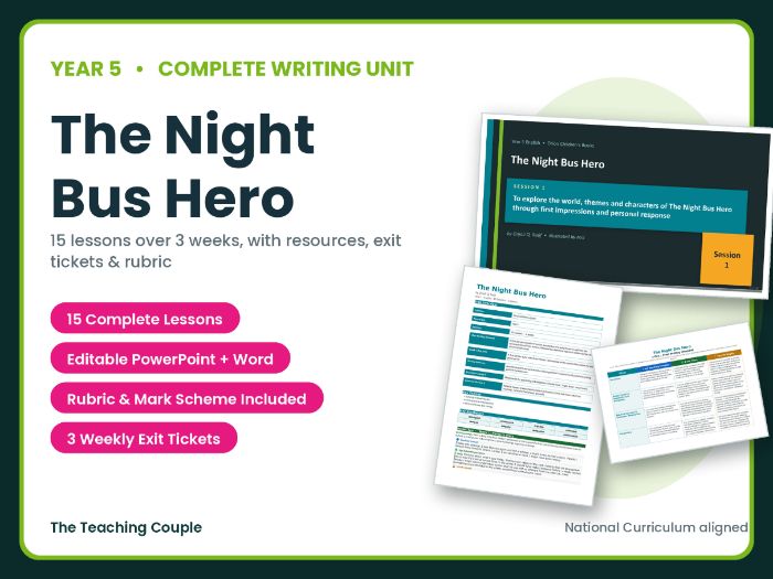 The Night Bus Hero | Year 5 English Unit | 15 Complete Lessons + Resources