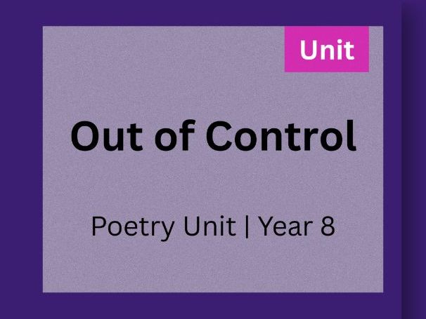 Poetry Unit | Emotion, Behaviour & Loss of Control | 5 Lessons | Year 8 (KS3)