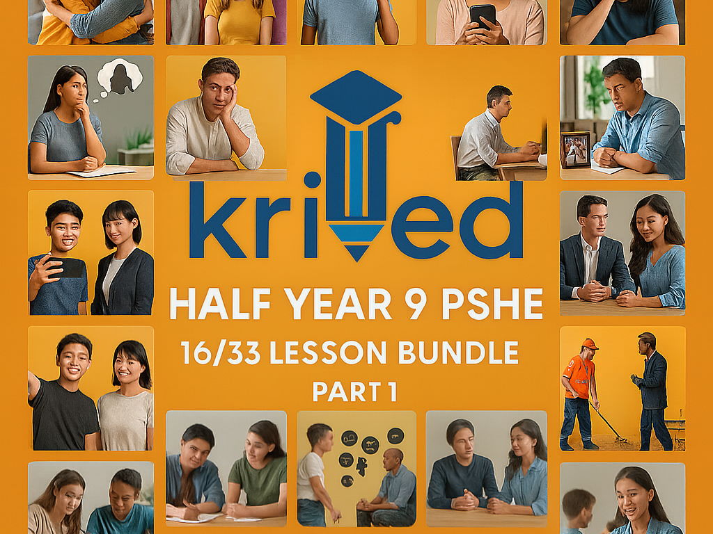 Part 1 KS3 (Year 9) PSHE Half Year Lesson Bundle – 16 Ready-to-Teach, High-Impact Lessons  Covering half the year