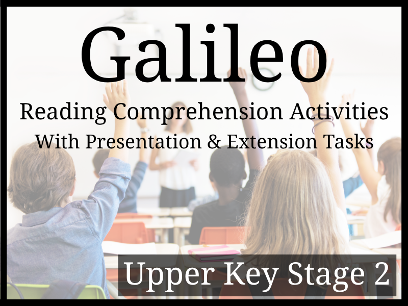 Galileo Galilei Reading Comprehension Activities | Year 5 & Year 6 | UKS2
