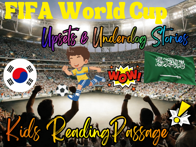 FIFA World Cup Reading Passage: Epic Upsets & Underdog Soccer Stories for Kids