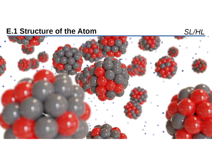 IB physics: E.1 - Structure of the Atom (SL & HL)