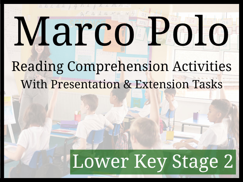 Marco Polo Reading Comprehension Activities | Year 3 & Year 4 | LKS2