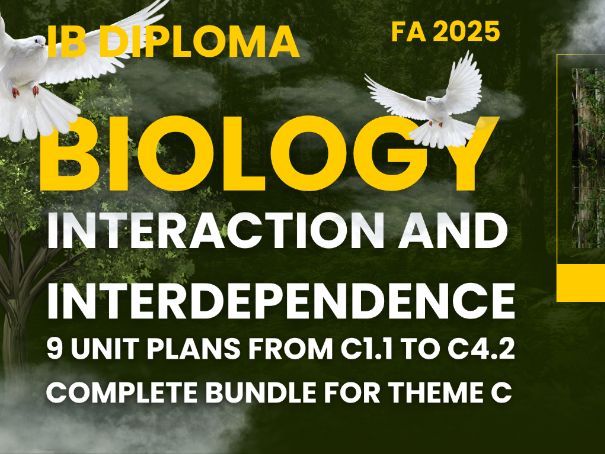 IBDP Biology Complete Theme C Interaction and Interdependence | 9 Unit Planners | FA 2025 | SL & HL