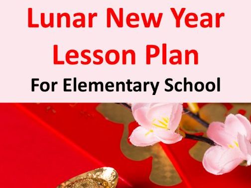 Lunar New Year 2-Hour Lesson Plan for Elementary School
