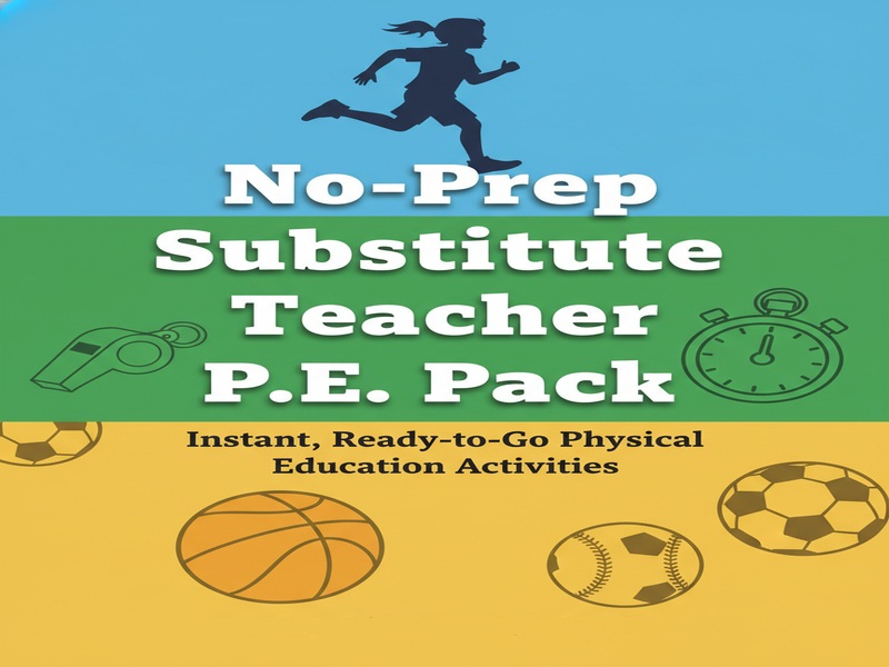 No-Prep Substitute Teacher P.E. Pack – Professional Edition