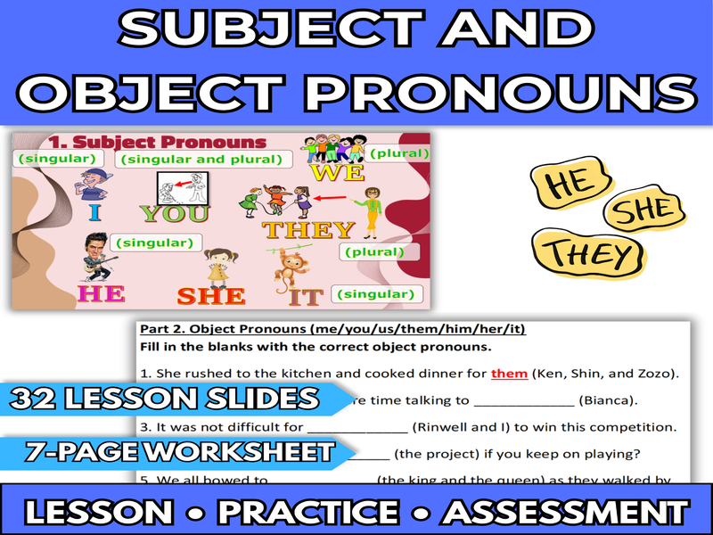 EFL / ESL Subject and Object / Personal Pronouns - Lesson Slides & Worksheets