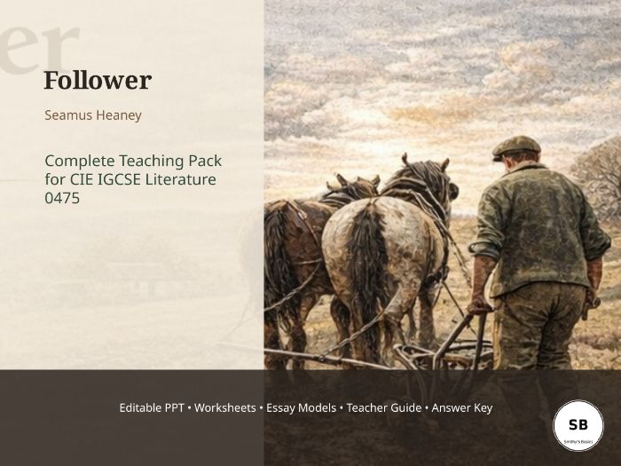 "Follower" by Seamus Heaney - A full teaching pack from Smithy's Basics