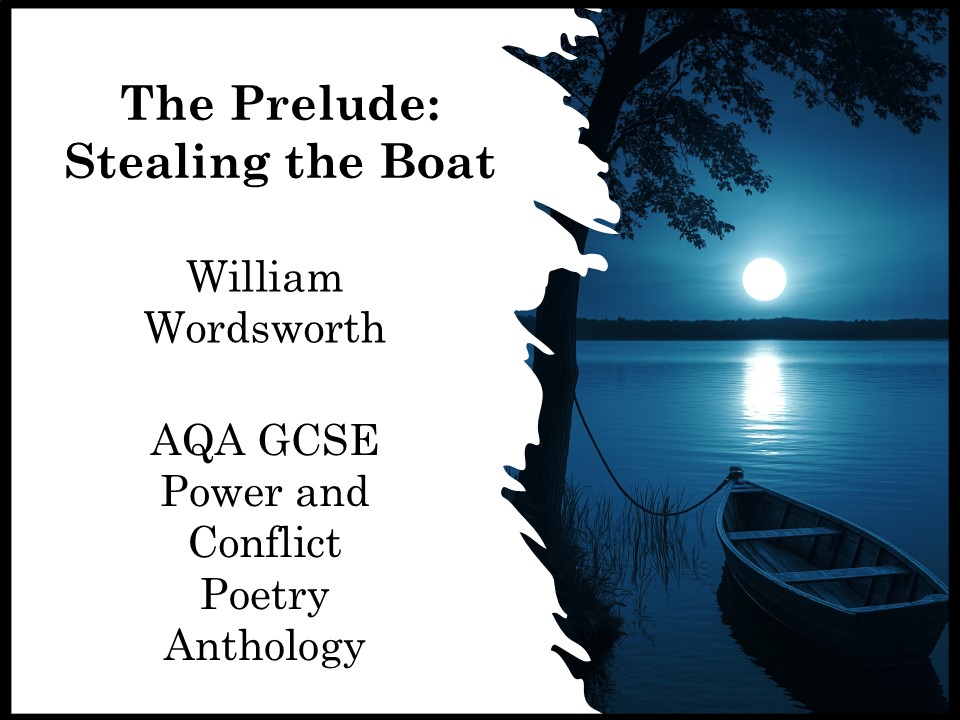 The Prelude: Stealing the Boat (AQA)