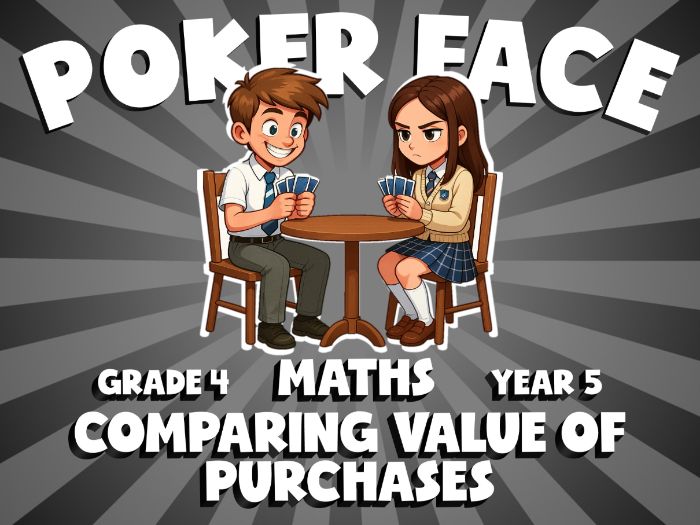 Comparing Value of Purchases POKER FACE Maths Game | No-Prep Year 5 Review Activity