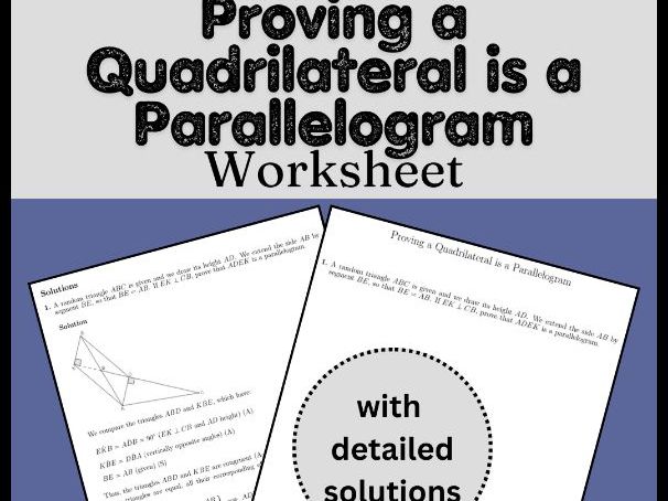 Proving a Quadrilateral is a Parallelogram Worksheet
