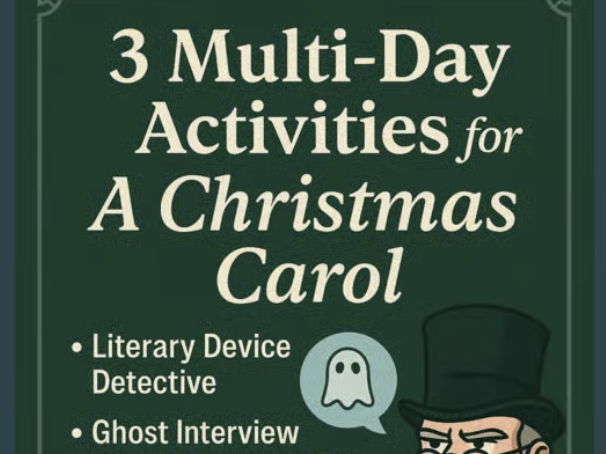 3 Multi-Day Activities for A Christmas Carol by Charles Dickens