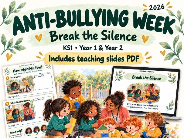 Anti\-Bullying Week 2026 KS1 Activities & Teaching Slides PDF \| Break the Silence